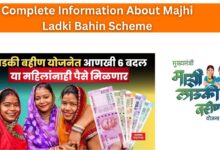 Complete Information About Majhi Ladki Bahin Scheme